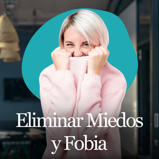 Eliminar Miedos y Fobia Hipnoterapia
