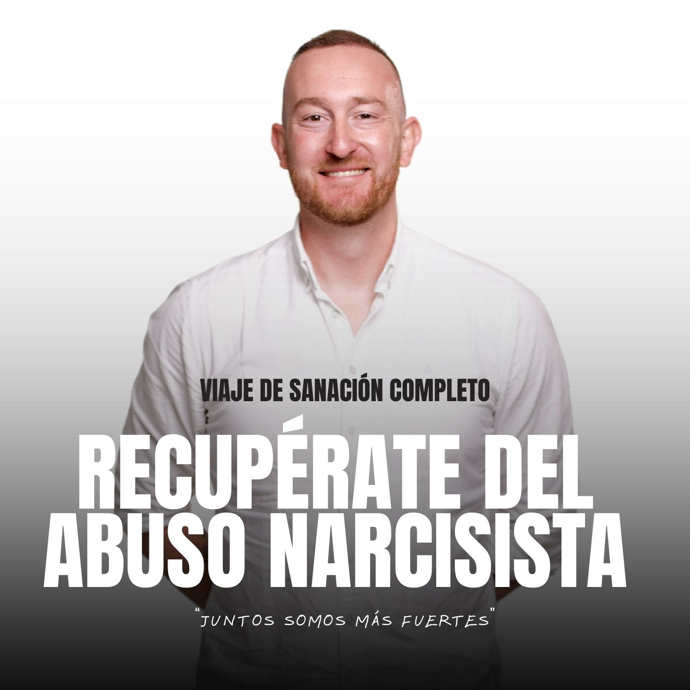 Recupérate del Abuso Narcisista - Viaje de sanación completo