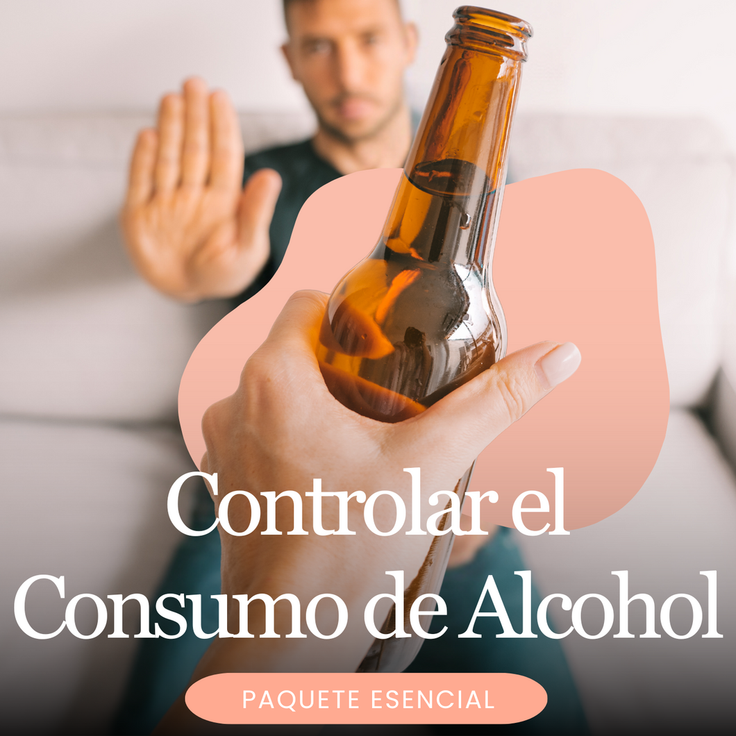 Paquete Esencial para Controlar el Consumo de Alcohol